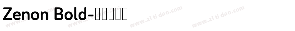 Zenon Bold字体转换